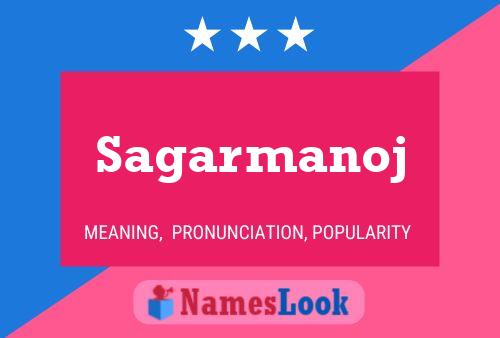 Sagarmanoj Name Poster