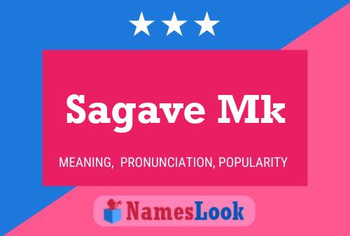 Sagave Mk Name Poster