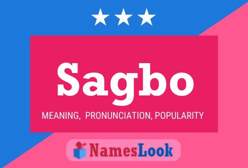 Sagbo Name Poster