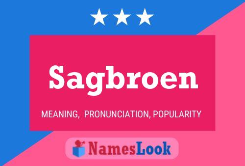 Sagbroen Name Poster