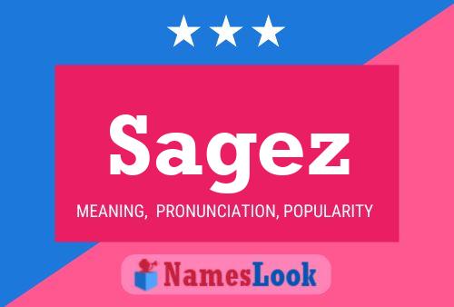 Sagez Name Poster