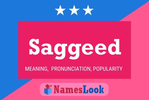 Saggeed Name Poster