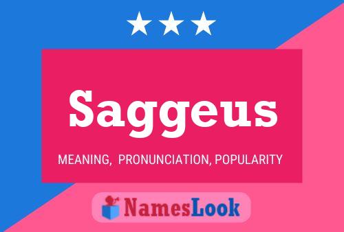 Saggeus Name Poster