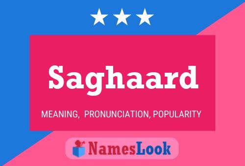 Saghaard Name Poster