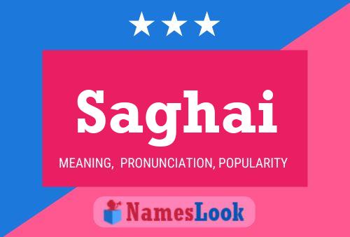 Saghai Name Poster