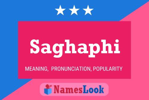 Saghaphi Name Poster