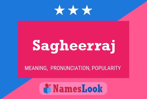 Sagheerraj Name Poster