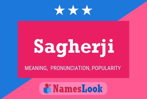 Sagherji Name Poster