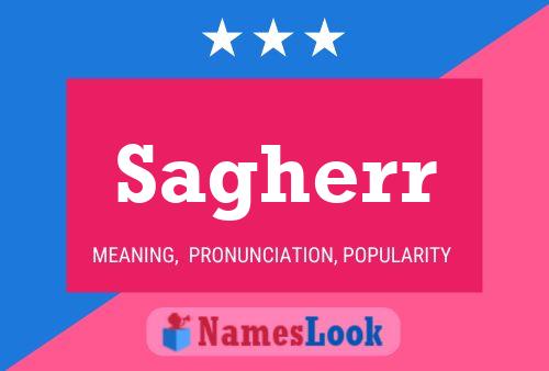 Sagherr Name Poster