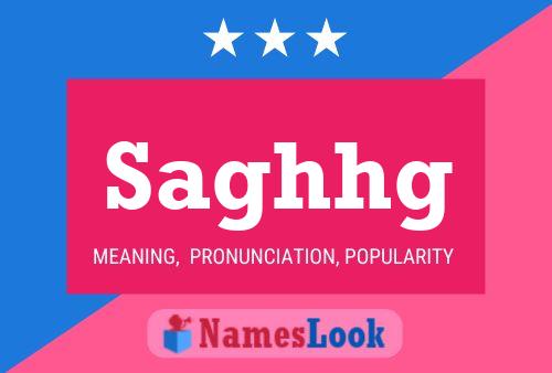 Saghhg Name Poster