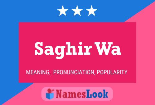 Saghir Wa Name Poster