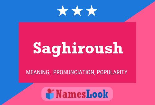 Saghiroush Name Poster