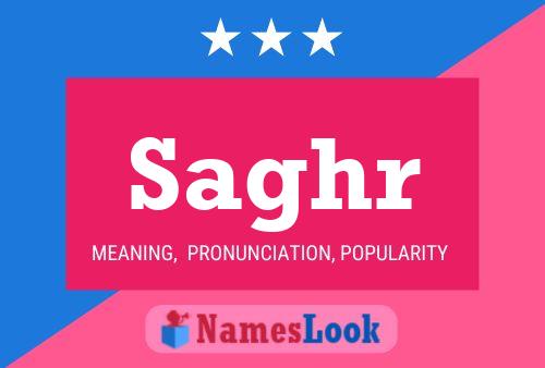 Saghr Name Poster