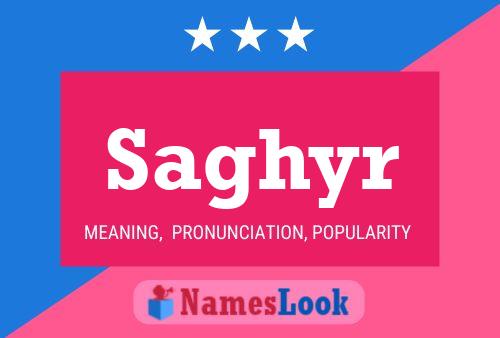 Saghyr Name Poster