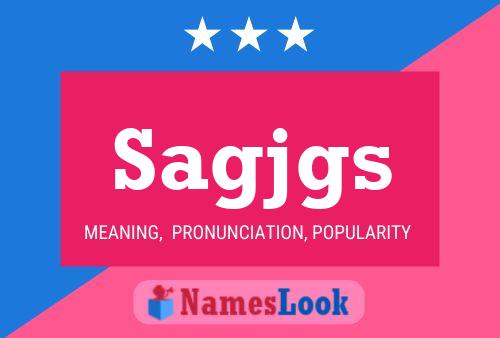 Sagjgs Name Poster