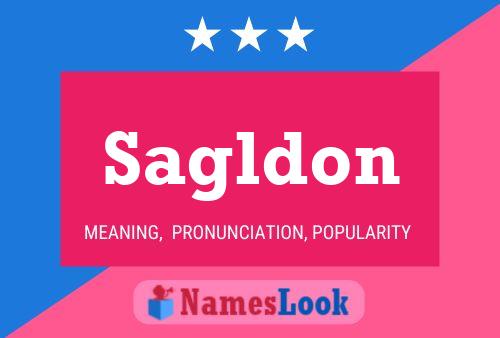 Sagldon Name Poster