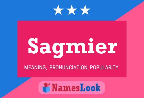 Sagmier Name Poster