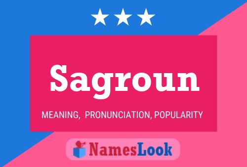 Sagroun Name Poster