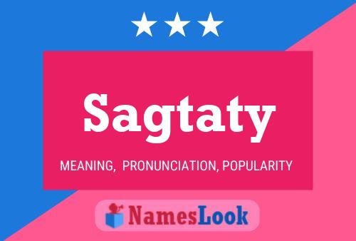 Sagtaty Name Poster