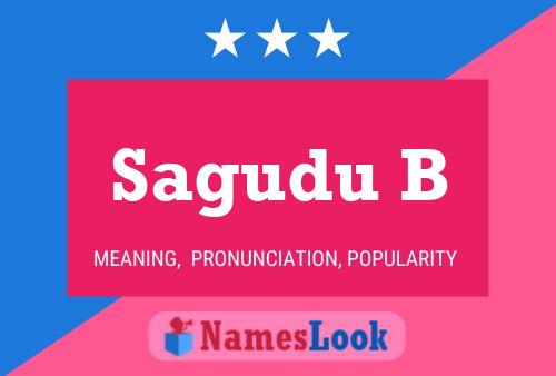 Sagudu B Name Poster