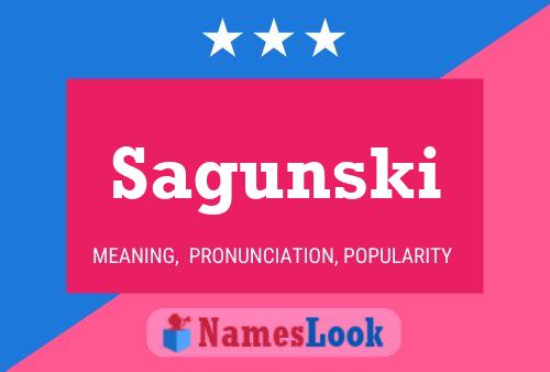 Sagunski Name Poster