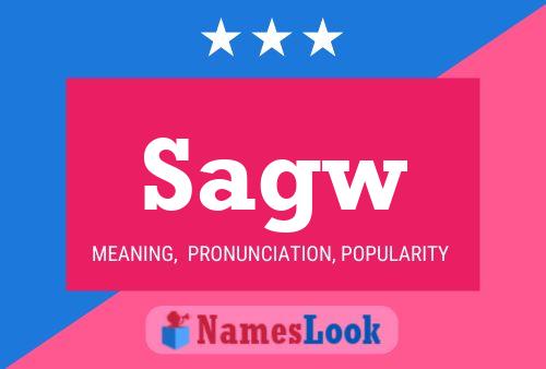 Sagw Name Poster