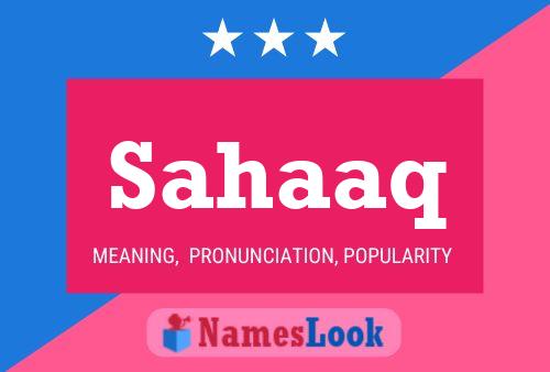 Sahaaq Name Poster