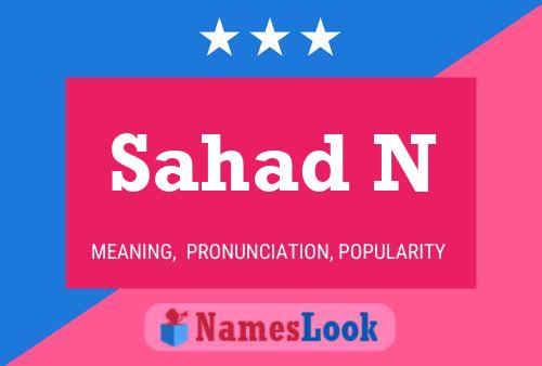 Sahad N Name Poster