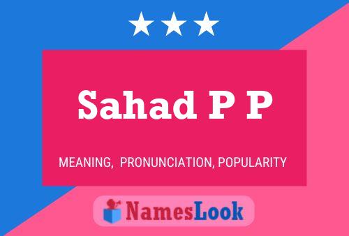 Sahad P P Name Poster