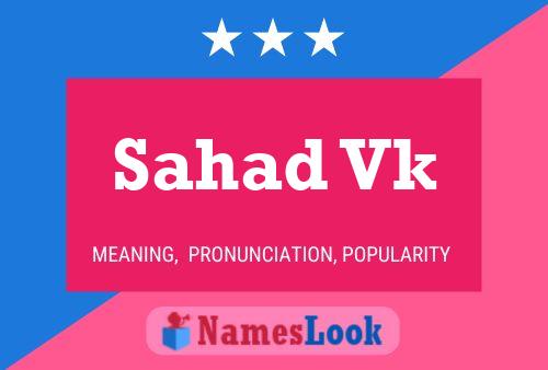 Sahad Vk Name Poster