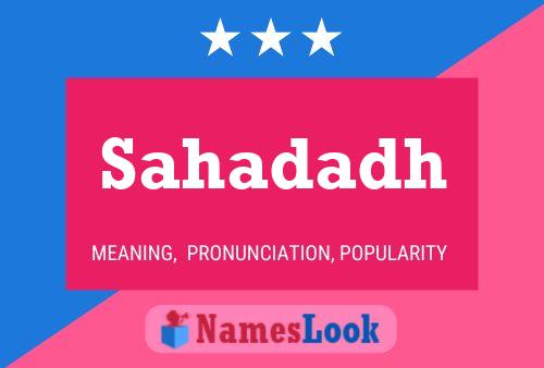 Sahadadh Name Poster