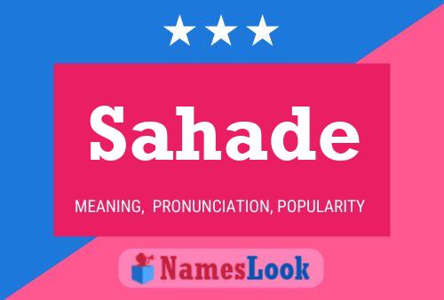 Sahade Name Poster