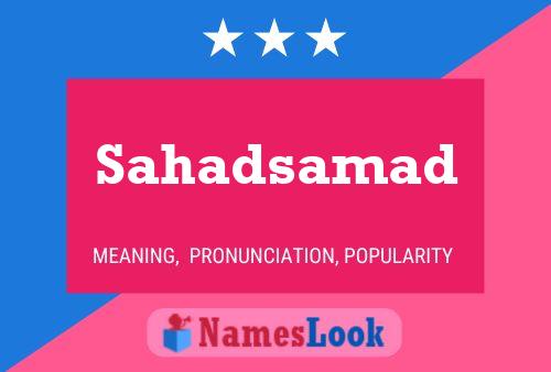 Sahadsamad Name Poster