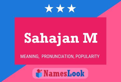 Sahajan M Name Poster