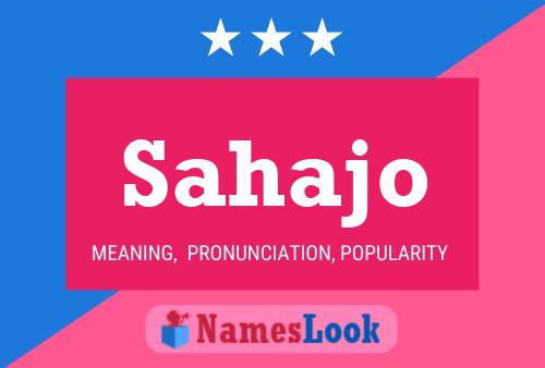 Sahajo Name Poster