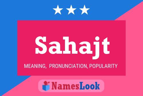 Sahajt Name Poster