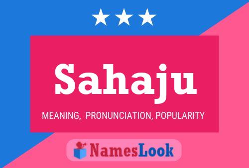 Sahaju Name Poster