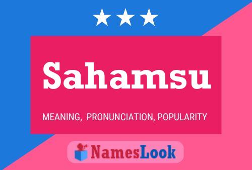 Sahamsu Name Poster