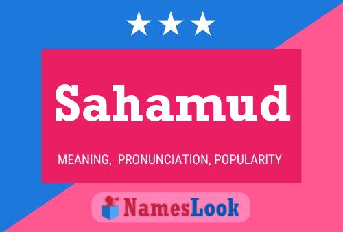 Sahamud Name Poster