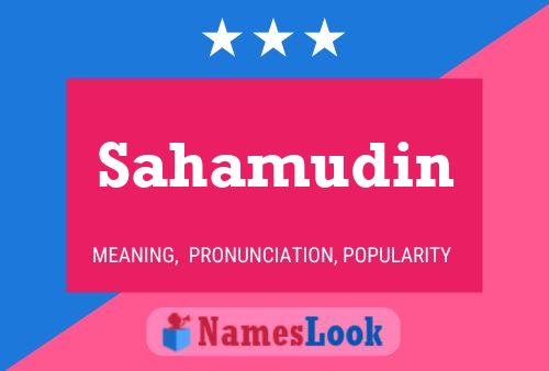 Sahamudin Name Poster