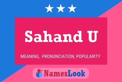 Sahand U Name Poster