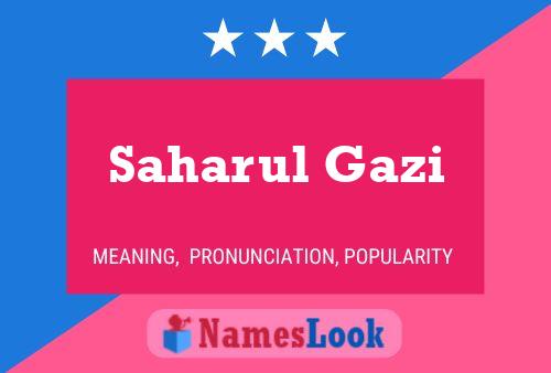 Saharul Gazi Name Poster