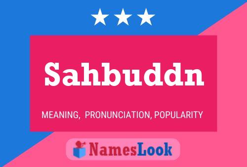 Sahbuddn Name Poster