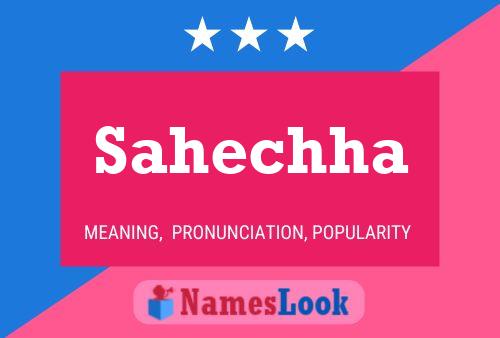 Sahechha Name Poster