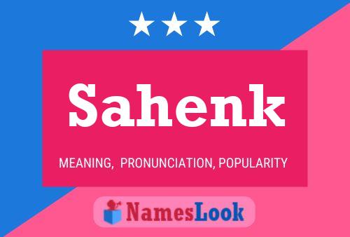 Sahenk Name Poster