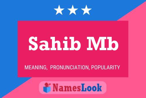 Sahib Mb Name Poster