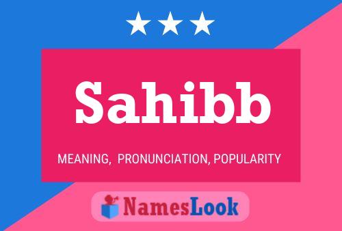 Sahibb Name Poster