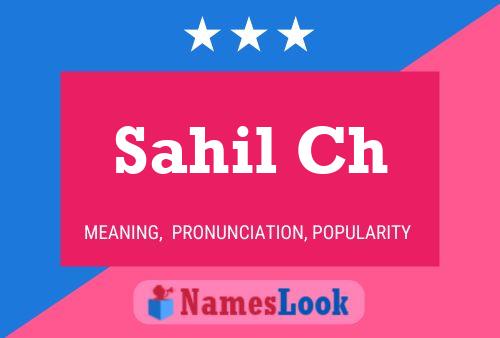 Sahil Ch Name Poster