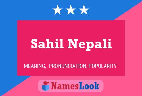 Sahil Nepali Name Poster