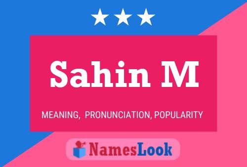 Sahin M Name Poster